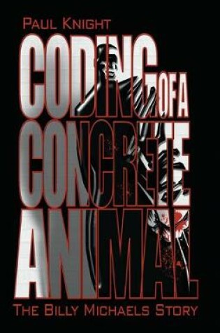 Cover of Coding of a Concrete Animal