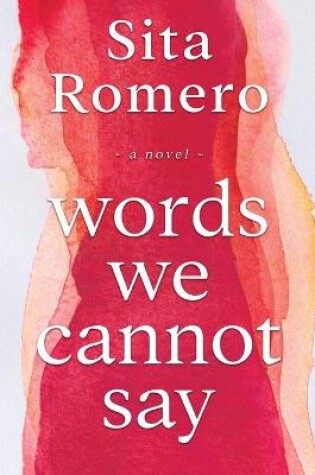 Cover of Words We Cannot Say