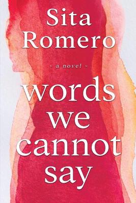 Book cover for Words We Cannot Say