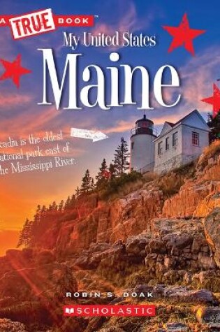 Cover of Maine (a True Book: My United States)