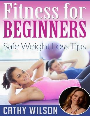 Book cover for Fitness for Beginners: Safe Weight Loss Tips