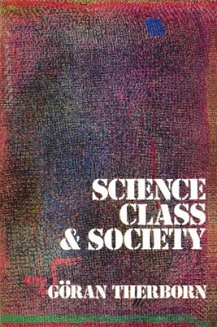 Cover of Science, Class and Society