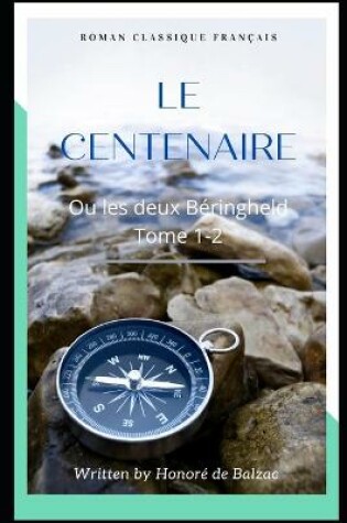 Cover of LE CENTENAIRE ou les deux Beringheld Tome 1-2 Melmoth Reconcilie