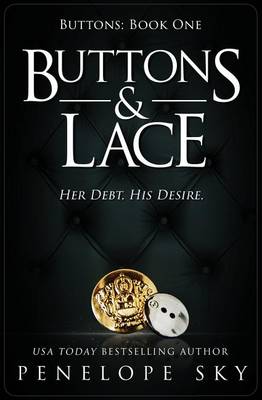 Buttons and Lace by Penelope Sky