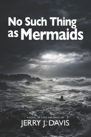 Cover of No Such Thing as Mermaids