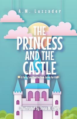 Book cover for The Princess and the Castle