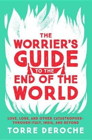 Cover of The Worrier's Guide to the End of the World