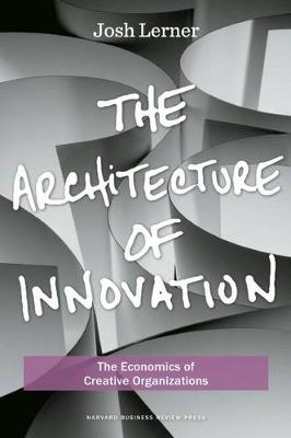 Book cover for The Architecture of Innovation