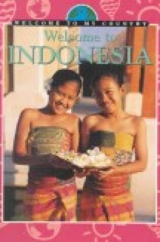 Cover of Welcome to Indonesia