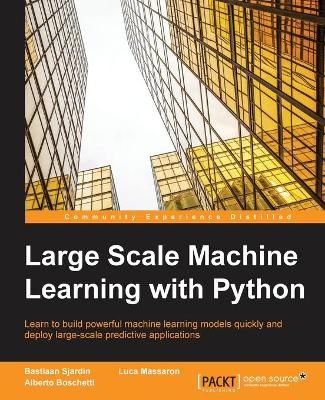 Book cover for Large Scale Machine Learning with Python