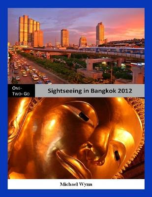 Book cover for One-Two-Go Sightseeing in Bangkok 2012