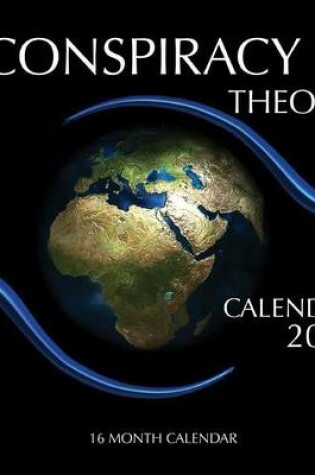 Cover of Conspiracy Theory Calendar 2016