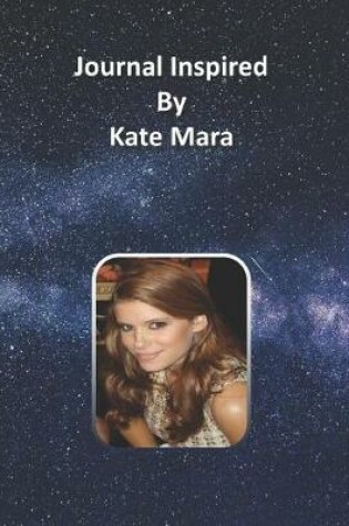 Cover of Journal Inspired by Kate Mara