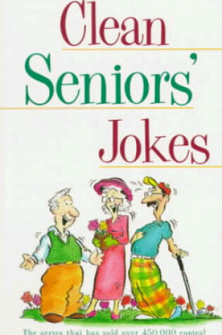 Cover of The Treasury of Clean Seniors' Jokes