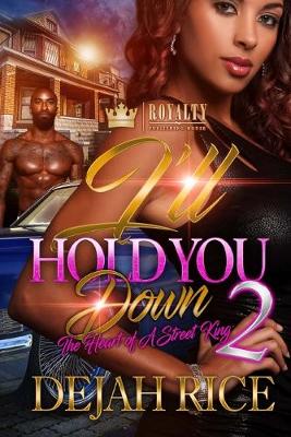 Book cover for I'll Hold You Down 2