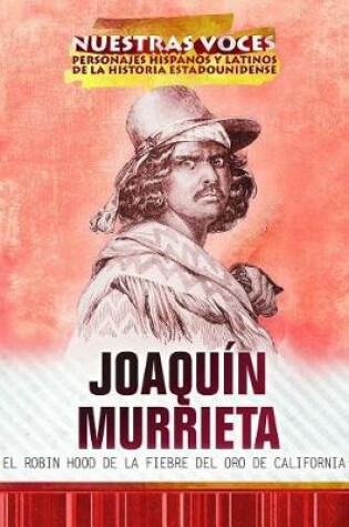 Cover of Joaquin Murrieta