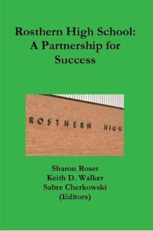 Cover of Rosthern High School: A Partnership for Success