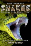 Book cover for SNAKES Do Your Kids Know This?