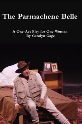 Cover of The Parmachene Belle: A One-Act Play for One Woman