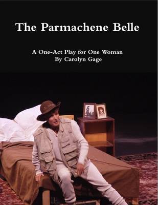 Book cover for The Parmachene Belle: A One-Act Play for One Woman