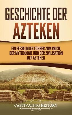 Book cover for Geschichte der Azteken