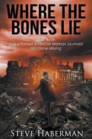 Cover of Where the Bones Lie