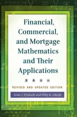 Cover of Financial, Commercial, and Mortgage Mathematics and Their Applications