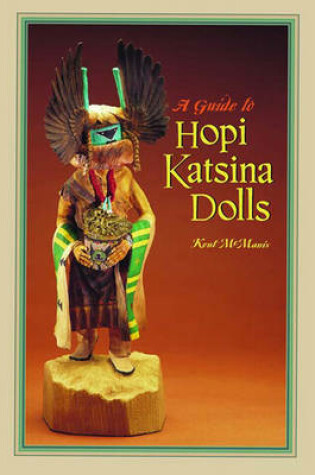 Cover of A Guide to Hopi Katsina Dolls
