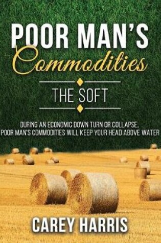 Cover of The Poor Man's Commodities