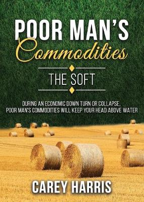 Book cover for The Poor Man's Commodities