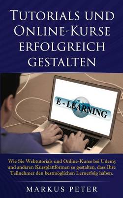 Book cover for Tutorials und Online-Kurse erfolgreich gestalten