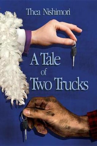 Cover of A Tale of Two Trucks