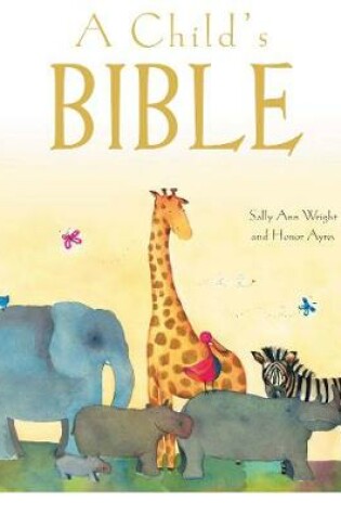 Cover of A Child's Bible (Gift Edition)