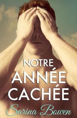 Book cover for Notre Annee Cachee