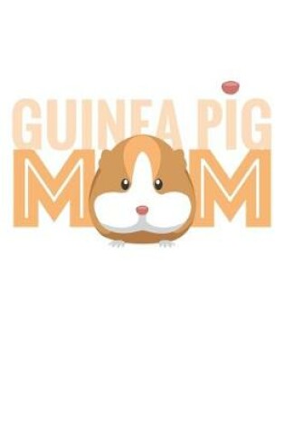 Cover of Guinea Pig Mom