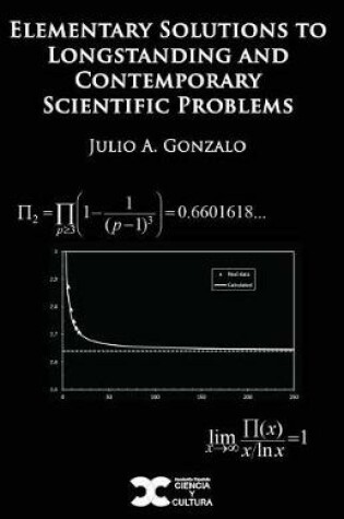 Cover of Elementary Solutions to Longstanding and Contemporary Scientific Problems