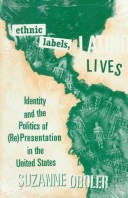 Book cover for Ethnic Labels, Latino Lives