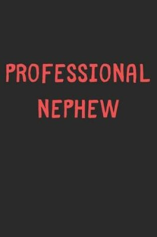 Cover of Professional Nephew