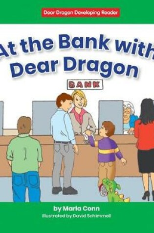 Cover of At the Bank with Dear Dragon