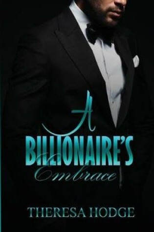 Cover of A Billionaire's Embrace
