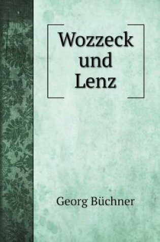 Cover of Wozzeck und Lenz