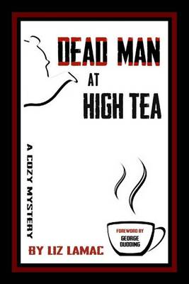 Book cover for Dead Man at High Tea