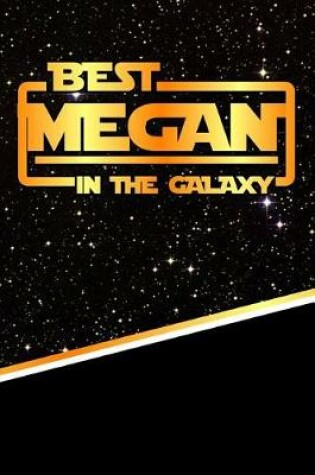 Cover of The Best Megan in the Galaxy