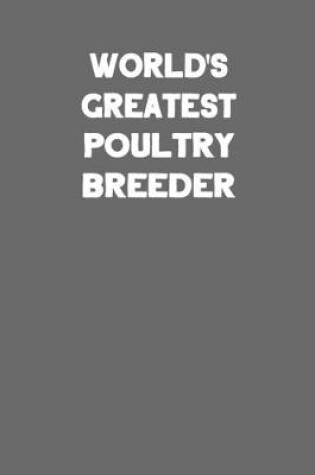 Cover of World's Greatest Poultry Breeder