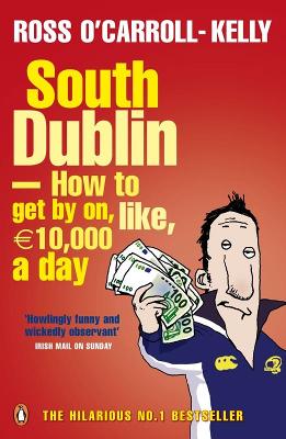 Book cover for South Dublin - How to Get by on, Like, 10,000 Euro a Day