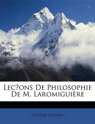 Book cover for Lecons de Philosophie de M. Laromiguire