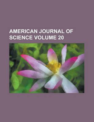 Book cover for American Journal of Science Volume 20