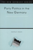 Book cover for Party Politics in the New Germany