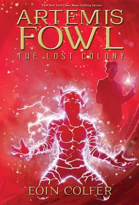Book cover for Artemis Fowl the Lost Colony