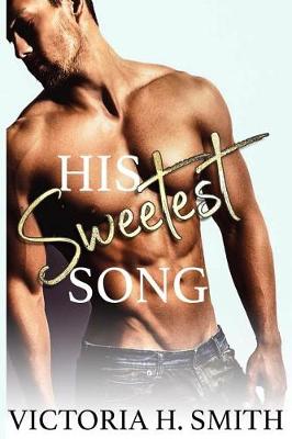 Book cover for His Sweetest Song